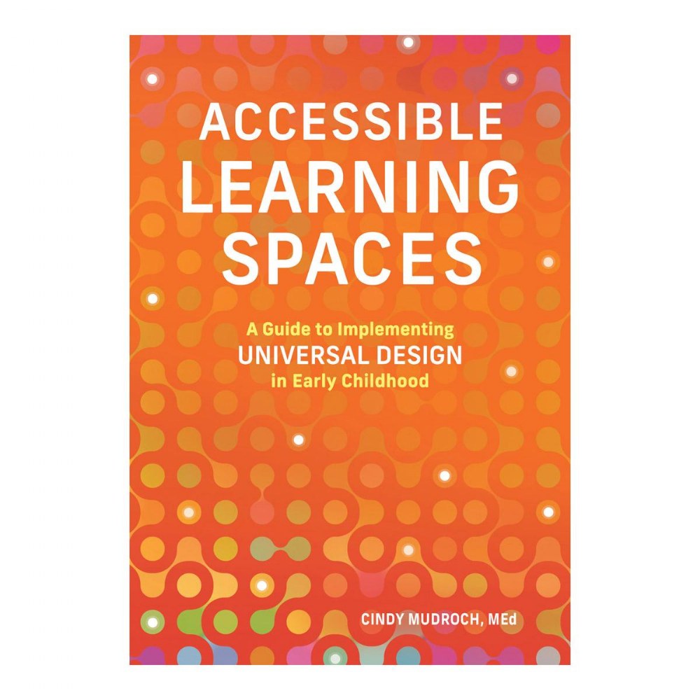 Accessible Learning Spaces – Gryphon House, Inc.