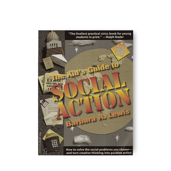 The Kids Guide to Social Action