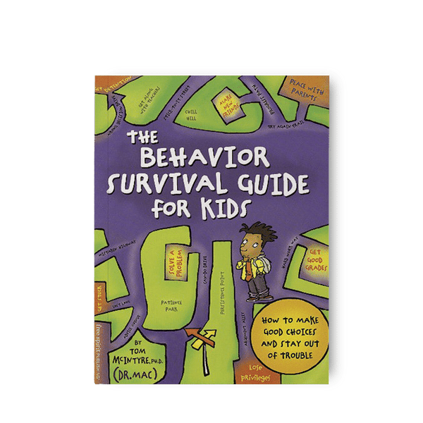 The Behavioral Survival Guide for Kids