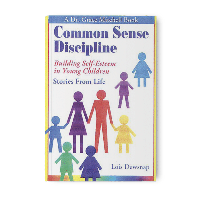 Common Sense Discipline Gryphon House, Inc.