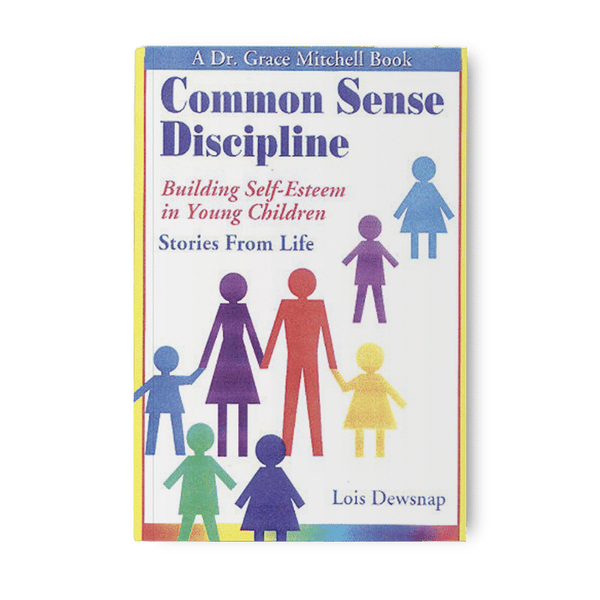 Common Sense Discipline