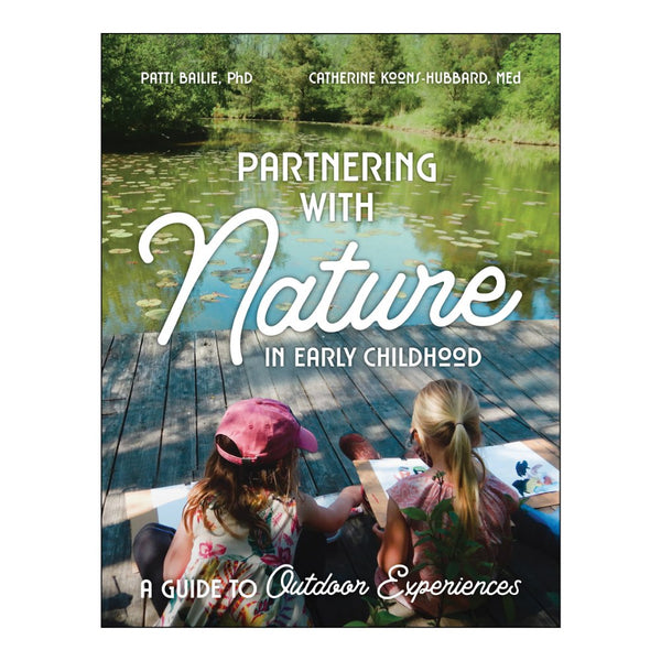 Partnering with Nature in Early Childhood