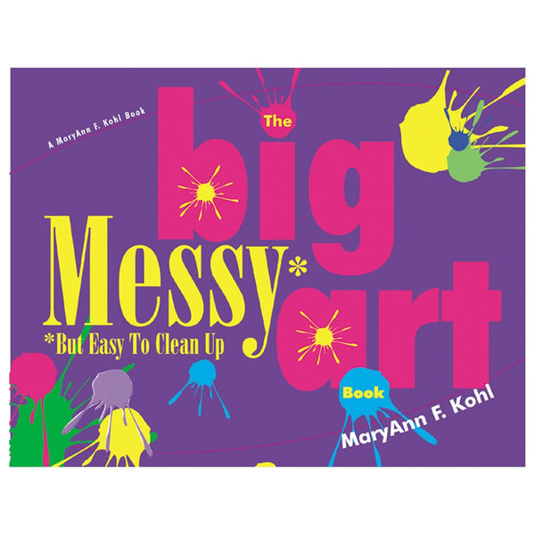 The Big Messy* Art Book