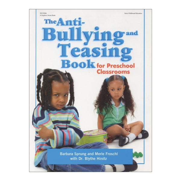 The Anti-Bullying and Teasing Book
