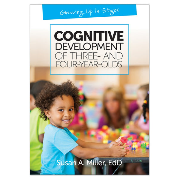 Cognitive Development of Three and Four Year Olds
